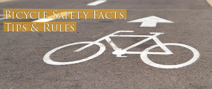 Bicycle Safety Facts, Tips, and Rules