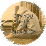 Can You Get A DUI On A Bike
